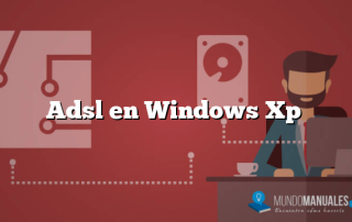 Adsl en Windows Xp