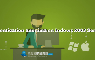 Autentication anonima en Indows 2003 Server