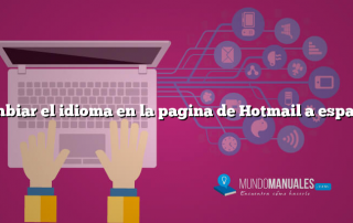 Cambiar el idioma en la pagina de Hotmail a español