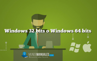 Windows 32 bits o Windows 64 bits