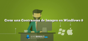 Crear una Contraseña de Imagen en Windfows 8