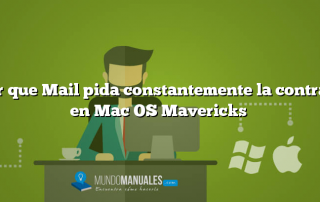 Evitar que Mail pida constantemente la contraseña en Mac OS Mavericks