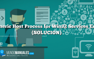 Generic Host Process for Win32 Services Error (SOLUCION)